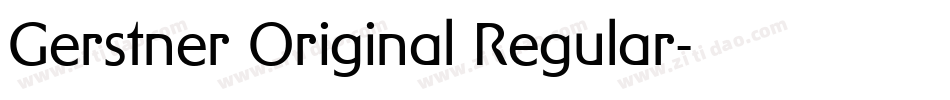Gerstner Original Regular字体转换
